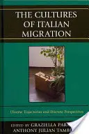 Az olasz migráció kultúrái CB: Különböző pályák és különálló perspektívák - Cultures of Italian Migration CB: Diverse Trajectories and Discrete Perspectives