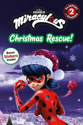 Csodálatos: Karácsonyi mentés! - Miraculous: Christmas Rescue!