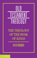 A Királyok könyvének teológiája - The Theology of the Book of Kings