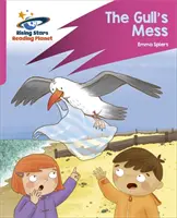 Reading Planet: Rocket Phonics - Célgyakorlat - The Gull's Mess - Pink B - Reading Planet: Rocket Phonics - Target Practice - The Gull's Mess - Pink B