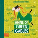 Anne of Green Gables: Babylit(r) Places Primer: A Babylit(r) Places Primer - Anne of Green Gables: A Babylit(r) Places Primer