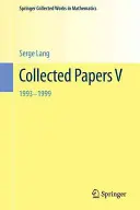 Összegyűjtött iratok V: 1993-1999 - Collected Papers V: 1993-1999