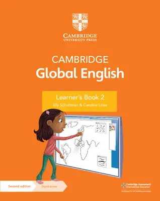 Cambridge Global English Learner's Book 2 digitális hozzáféréssel (1 év): For Cambridge Primary English as a Second Language [With Access Code] - Cambridge Global English Learner's Book 2 with Digital Access (1 Year): For Cambridge Primary English as a Second Language [With Access Code]
