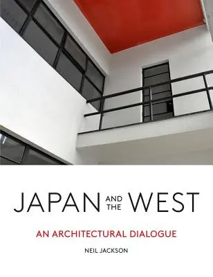 Japán és a Nyugat: Egy építészeti párbeszéd - Japan and the West: An Architectural Dialogue