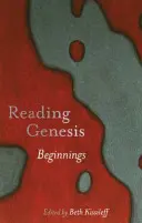 A Genezis olvasása: Kezdet - Reading Genesis: Beginnings