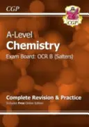 A-Level Chemistry: OCR B Year 1 & 2 Complete Revision & Practice with Online Edition (Teljes revízió és gyakorlat online kiadással) - A-Level Chemistry: OCR B Year 1 & 2 Complete Revision & Practice with Online Edition