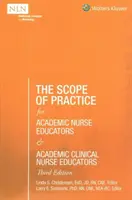 The Scope of Practice for Academic Nurse Educators and Academic Clinical Nurse Educators, 3. kiadás - The Scope of Practice for Academic Nurse Educators and Academic Clinical Nurse Educators, 3rd Edition