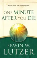 Egy perccel a halálod után - One Minute After You Die