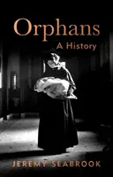 Árvák: A History - Orphans: A History