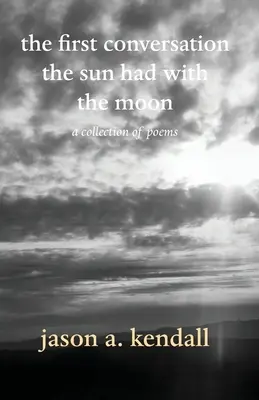 Az első beszélgetés, amelyet a Nap folytatott a Holddal - The first conversation the sun had with the moon