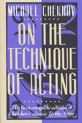 A színészet technikájáról - On the Technique of Acting