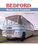 Bedfordi autóbuszok - Bedford Buses and Coaches