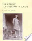 Augustus Saint-Gaudens munkássága - The Work of Augustus Saint-Gaudens