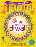 All About Diwali: Things to Make and Do