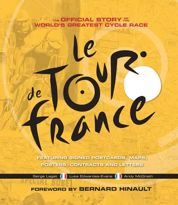 A Tour de France hivatalos története - The Official History of the Tour de France