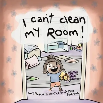 Nem tudom kitakarítani a szobámat - I Can't Clean My Room