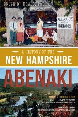 A New Hampshire-i abenakiakik története - A History of the New Hampshire Abenaki