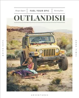 Outlandish: Fuel Your Epic