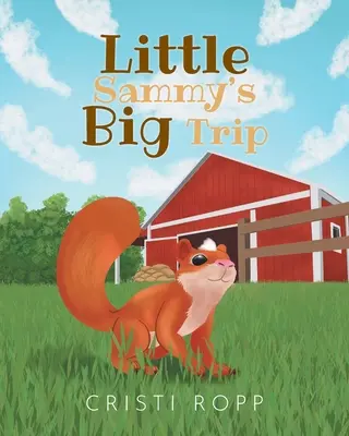 A kis Sammy nagy utazása - Little Sammy's Big Trip