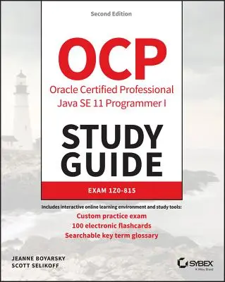 Ocp Oracle Certified Professional Java Se 11 Programmer I Study Guide: 1z0-815 vizsga - Ocp Oracle Certified Professional Java Se 11 Programmer I Study Guide: Exam 1z0-815