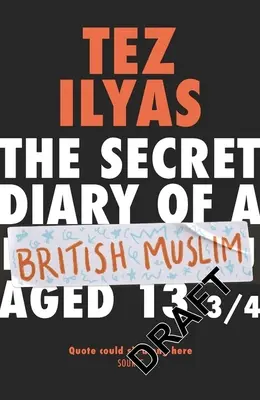 Egy 13 3/4 éves brit muszlim titkos naplója - The Secret Diary of a British Muslim Aged 13 3/4