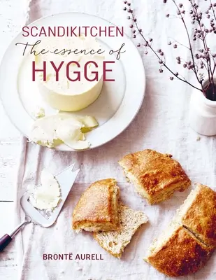 Scandikitchen: A Hygge esszenciája - Scandikitchen: The Essence of Hygge