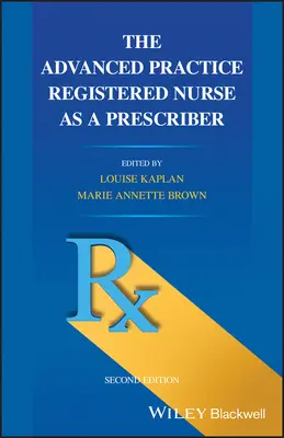 A gyakorló ápoló, mint receptíró - The Advanced Practice Registered Nurse as a Prescriber