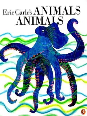 Eric Carle állatai Állatok - Eric Carle's Animals Animals