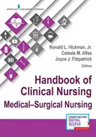 A klinikai ápolás kézikönyve: Orvosi-sebészeti ápolás - Handbook of Clinical Nursing: Medical-Surgical Nursing