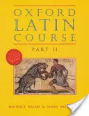 Oxford Latin Course: Rész II: Student's Book - Oxford Latin Course: Part II: Student's Book