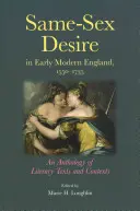 Same-Sex Desire in Early Modern England, 1550-1735: An Anthology of Literary Texts and Contexts (Irodalmi szövegek és kontextusok antológiája) - Same-Sex Desire in Early Modern England, 1550-1735: An Anthology of Literary Texts and Contexts