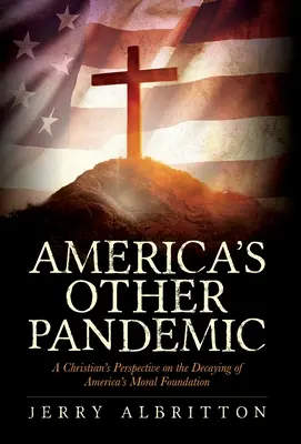 Amerika másik járványa - America's Other Pandemic