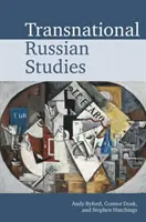 Transznacionális orosz tanulmányok - Transnational Russian Studies