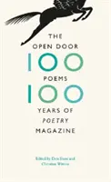 A nyitott ajtó: Száz vers, száz év költészet folyóirat - The Open Door: One Hundred Poems, One Hundred Years of Poetry Magazine