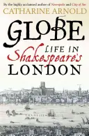 Globe: Élet Shakespeare Londonjában - Globe: Life in Shakespeare's London