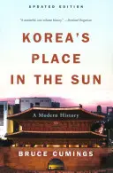 Korea helye a napon: A modern történelem - Korea's Place in the Sun: A Modern History