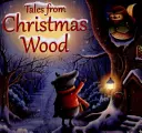 Mesék a karácsonyi erdőből - Tales from Christmas Wood