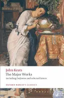 John Keats: Keats: The Major Works - John Keats: The Major Works