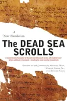 A holt-tengeri tekercsek - átdolgozott kiadás: Új fordítás: Új fordítás - The Dead Sea Scrolls - Revised Edition: A New Translation