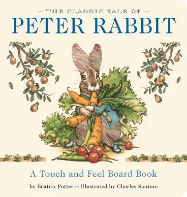 Nyúl Péter klasszikus meséje: A klasszikus kiadás - The Classic Tale of Peter Rabbit: The Classic Edition