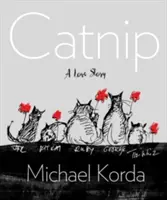 Macskajaj: Egy szerelmi történet - Catnip: A Love Story