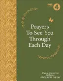 Imák, hogy átvészeljük minden napunkat: Különleges válogatás a BBC Radio 4 „Prayer for the Day” című műsorából - Prayers to See You Through Each Day: A Special Selection from BBC Radio 4's Prayer for the Day