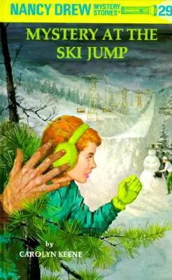 Nancy Drew 29: Rejtély a síugróban - Nancy Drew 29: Mystery at the Ski Jump