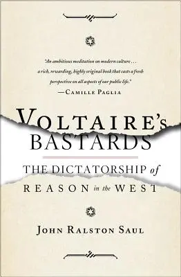 Voltaire fattyai: Az ész diktatúrája a Nyugaton - Voltaire's Bastards: The Dictatorship of Reason in the West