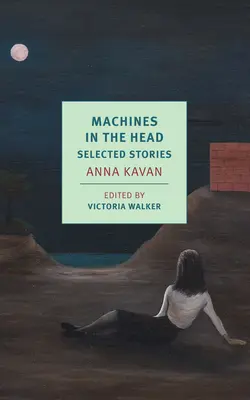 Gépek a fejben: Válogatott történetek - Machines in the Head: Selected Stories