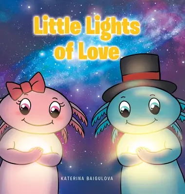 A szerelem kis fényei - Little Lights of Love