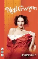 Nell Gwynn: (West End kiadás) - Nell Gwynn: (West End Edition)