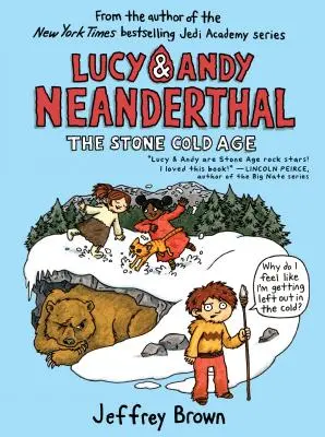 Lucy & Andy Neander-völgyi: A kőkemény korszak - Lucy & Andy Neanderthal: The Stone Cold Age