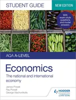 AQA A-level Economics Student Guide 2: The national and international economy (AQA A-szintű közgazdaságtan 2: A nemzeti és nemzetközi gazdaság) - AQA A-level Economics Student Guide 2: The national and international economy