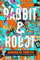 Nyúl és robot - Rabbit and Robot